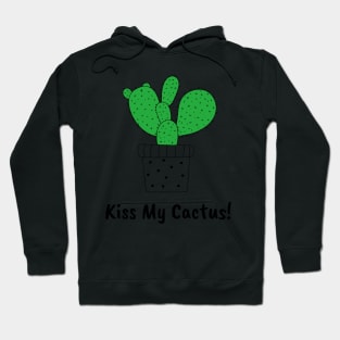 Kiss My Cactus Hoodie